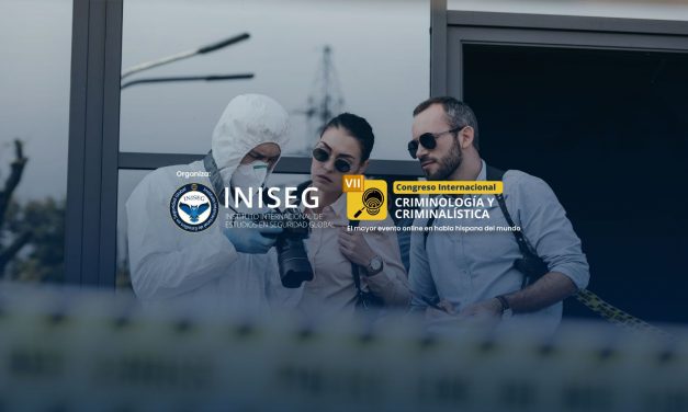 VII Congreso Internacional de Criminología y Criminalística se celebrará del 09 al 11 de noviembre
